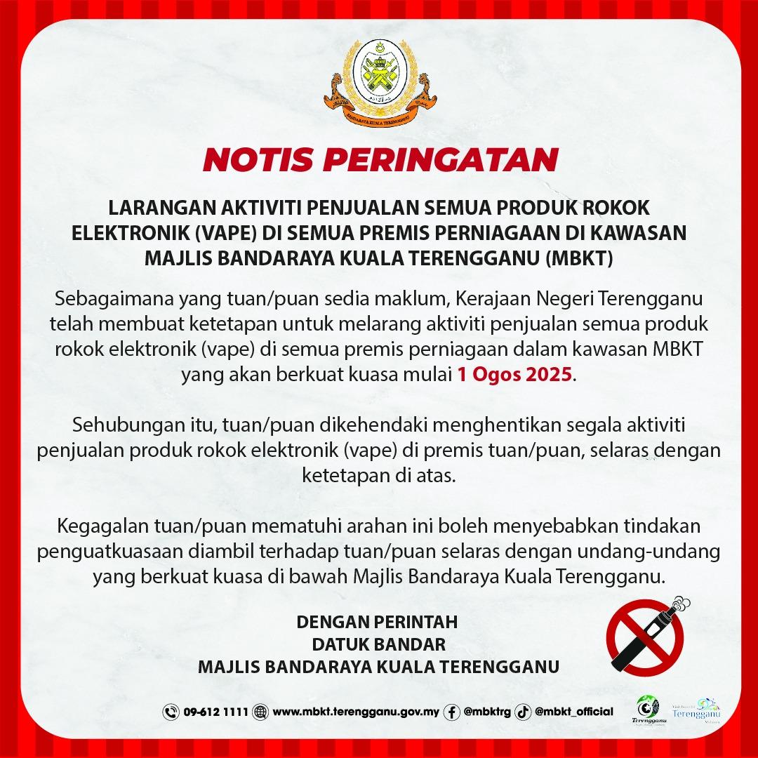 NOTIS PERINGATAN: LARANGAN PENJUALAN PRODUK VAPE DI KAWASAN MAJLIS BANDARAYA KUALA TERENGGANU (MBKT)
