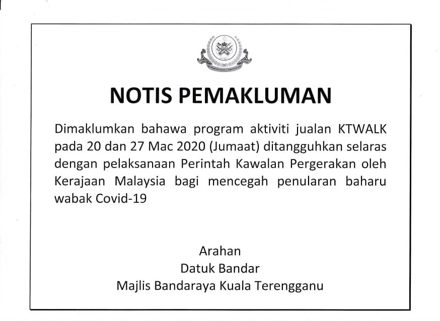 Notis Makluman Penangguhan Aktiviti Jualan KTWALK